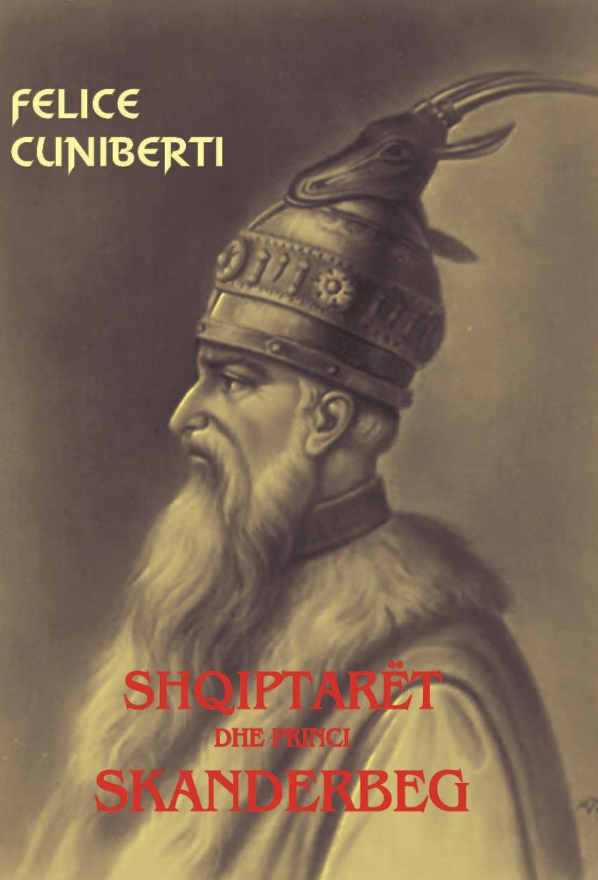 Shqiptarët dhe Princi Skënderbeg